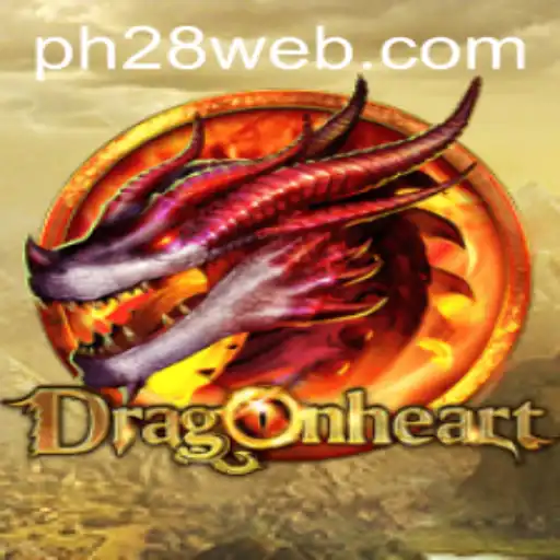 DragonHeart: A Legendary Gaming Adventure Powered by PH28.COM