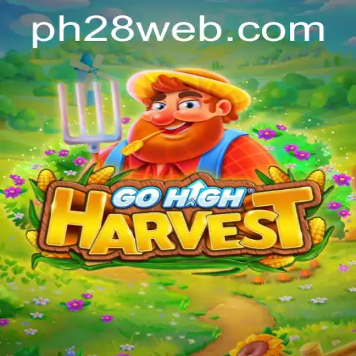 Discover the Exciting World of GoHighHarvest: A New Gaming Sensation