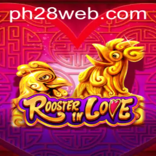 Exploring the Vibrant World of RoosterInLove: A Comprehensive Guide to the Exciting New Game