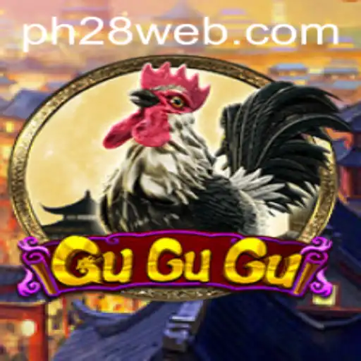 GuGuGu: A Dynamic Casino Game Revolutionizing Gaming with PH28.COM